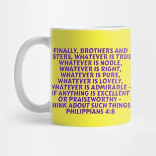 Bible Verse Philippians 4:8 Mug